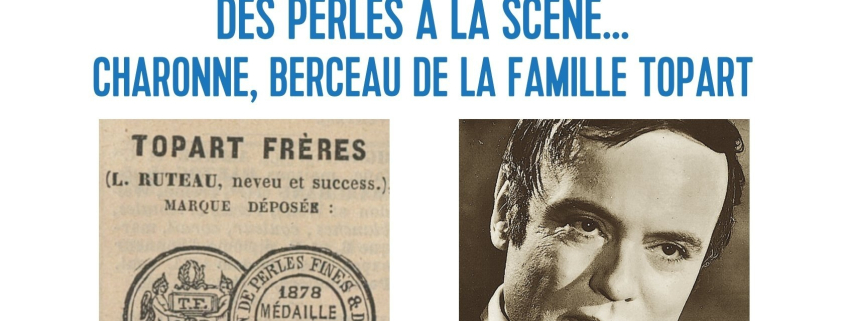 Affiche de la conférence du 25 septembre 2025 - Des perles à la scène...Charonne, berceau de la famille Topart par Christiane Demeulenaere-Douyère
